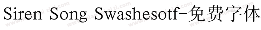 Siren Song Swashesotf字体转换